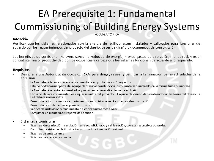 EA Prerequisite 1: Fundamental Commissioning of Building Energy Systems -OBLIGATORIO- Intención Verificar que los