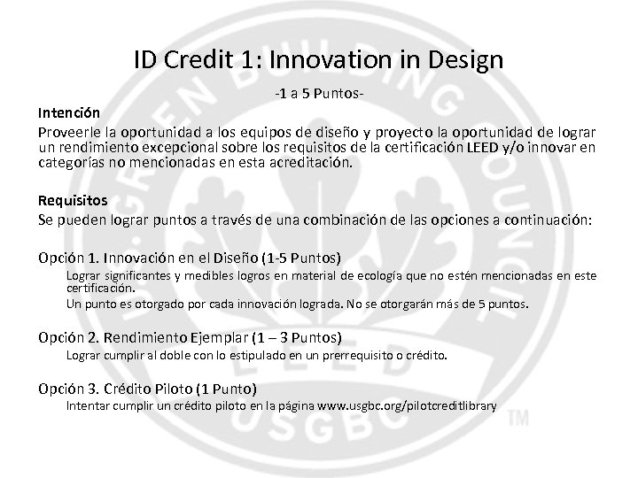 ID Credit 1: Innovation in Design -1 a 5 Puntos- Intención Proveerle la oportunidad