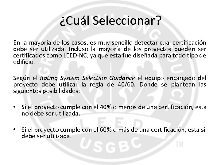 ¿Cuál Seleccionar? En la mayoría de los casos, es muy sencillo detectar cual certificación