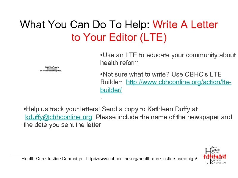 What You Can Do To Help: Write A Letter to Your Editor (LTE) •