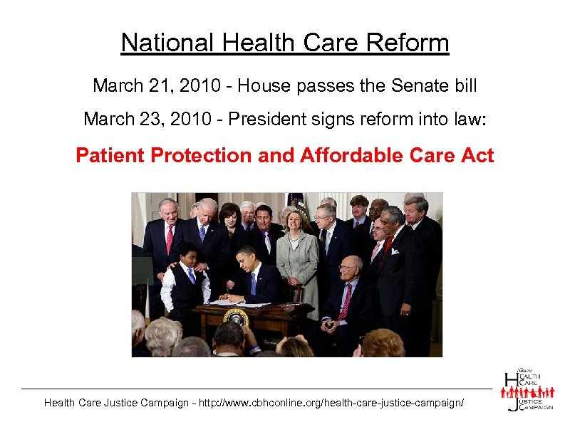 National Health Care Reform March 21, 2010 - House passes the Senate bill March