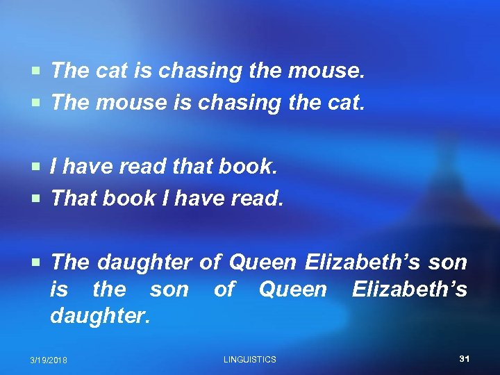 ¡ The cat is chasing the mouse. ¡ The mouse is chasing the cat.