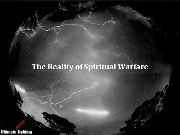 The Reality of Spiritual Warfare 