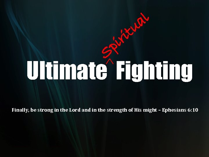 S l a tu ri i p Ultimate Fighting Finally, be strong in the