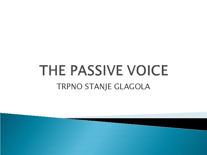 TRPNO STANJE GLAGOLA 