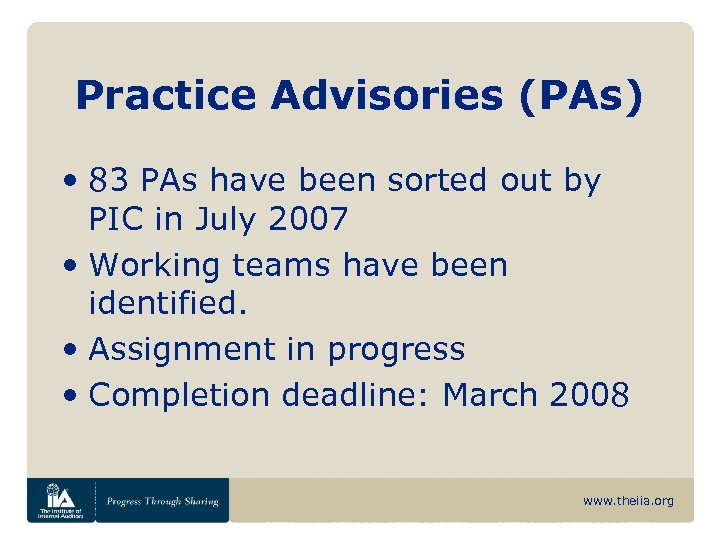 Practice Advisories (PAs) • 83 PAs have been sorted out by PIC in July
