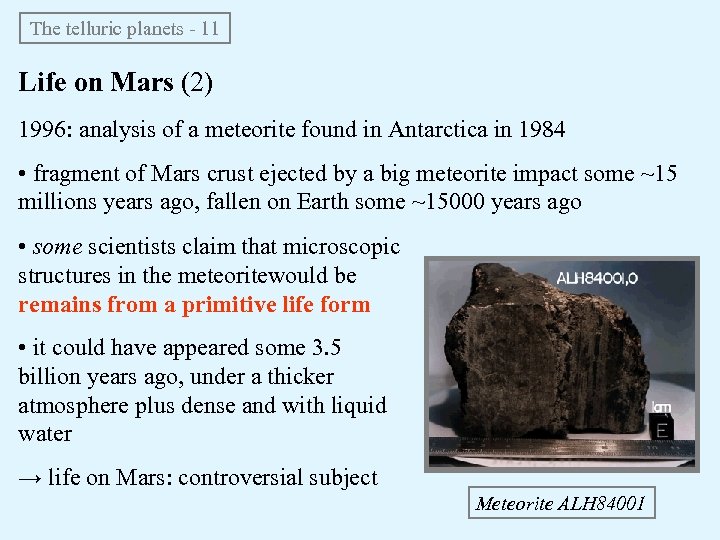 The telluric planets - 11 Life on Mars (2) 1996: analysis of a meteorite