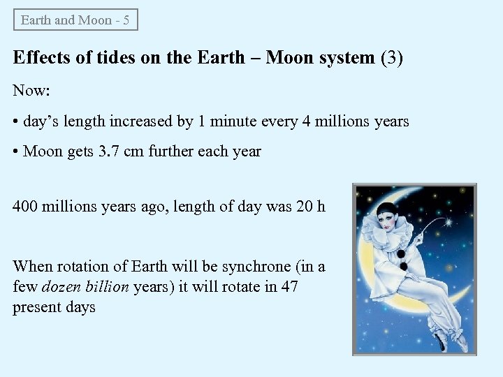 Earth and Moon - 5 Effects of tides on the Earth – Moon system
