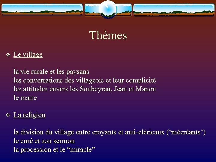 Thèmes v Le village la vie rurale et les paysans les conversations des villageois