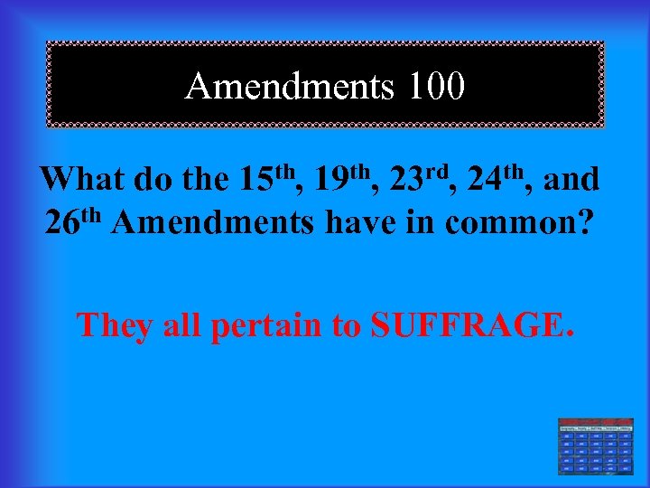 Amendments 100 What do the 15 th, 19 th, 23 rd, 24 th, and