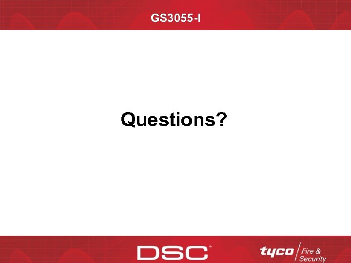 GS 3055 -I Questions? CONFIDENTIAL 