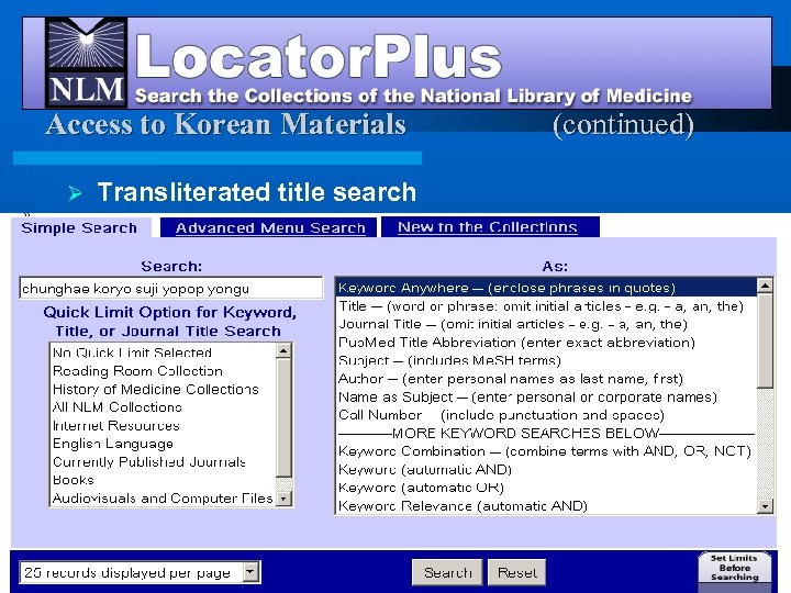 Access to Korean Materials Ø Transliterated title search (continued) 