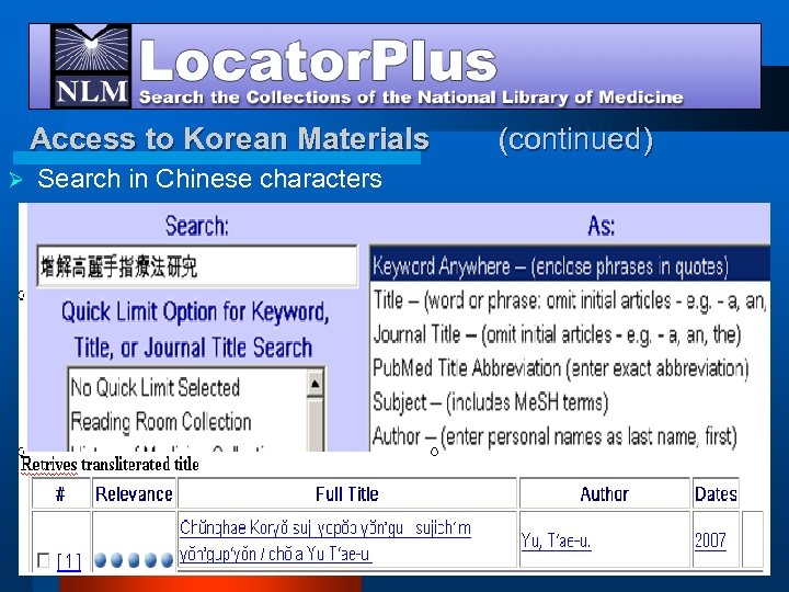 Access to Korean Materials Ø Search in Chinese characters (continued) 