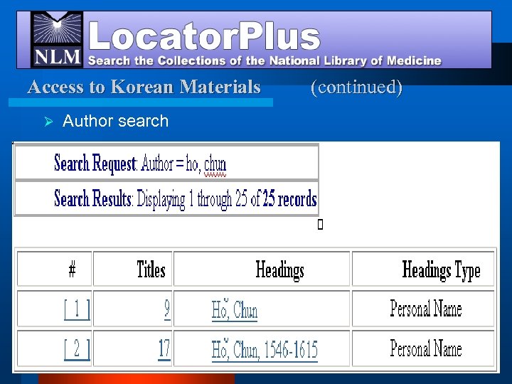 Access to Korean Materials Ø Author search (continued) 