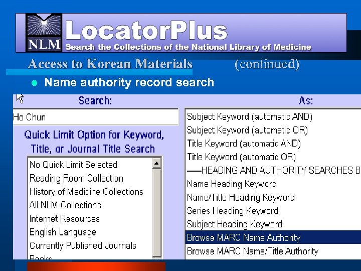 Access to Korean Materials l Name authority record search (continued) 