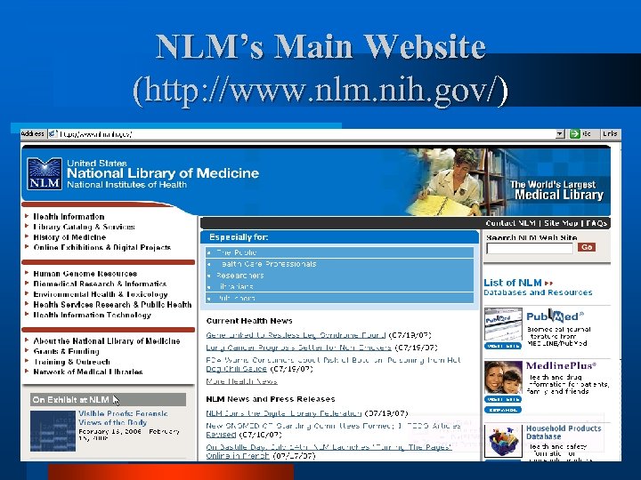 NLM’s Main Website (http: //www. nlm. nih. gov/) 