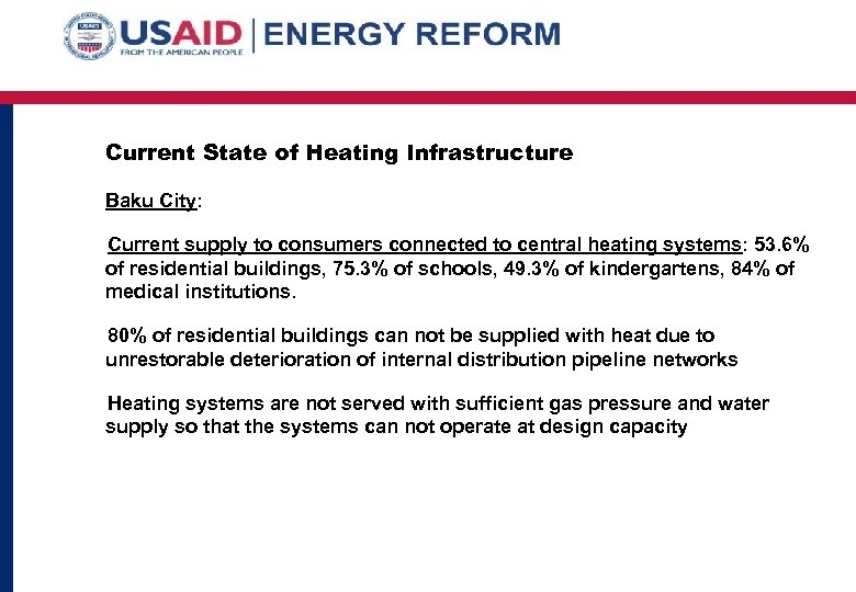 Current State of Heating Infrastructure Baku City: Current supply to consumers connected to central