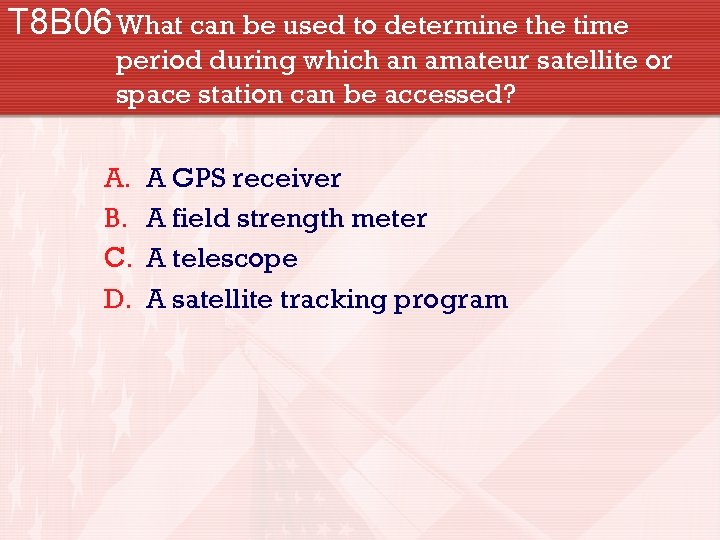 T 8 B 06 What can be used to determine the time period during