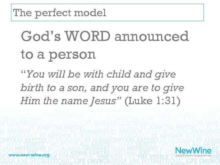 The perfect model God’s WORD announced to a person “You will be with child