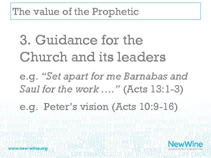 The value of the Prophetic 3. Guidance for the Church and its leaders e.