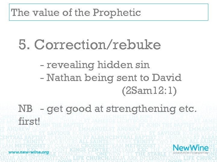 The value of the Prophetic 5. Correction/rebuke - revealing hidden sin - Nathan being