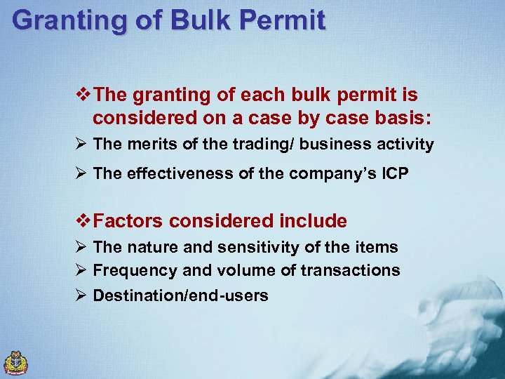 Granting of Bulk Permit v. The granting of each bulk permit is considered on