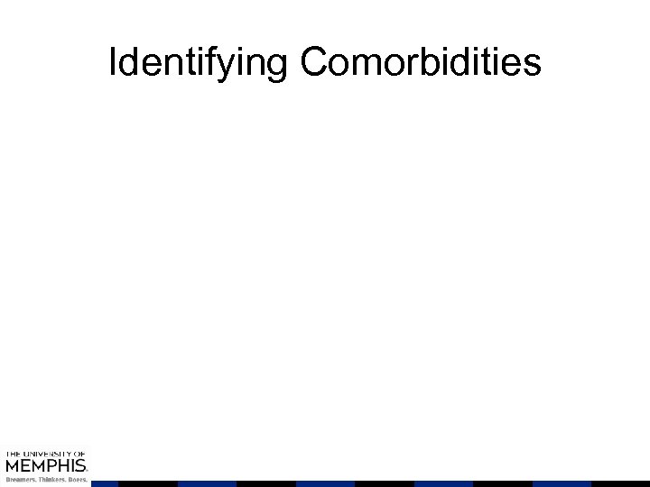 Identifying Comorbidities 