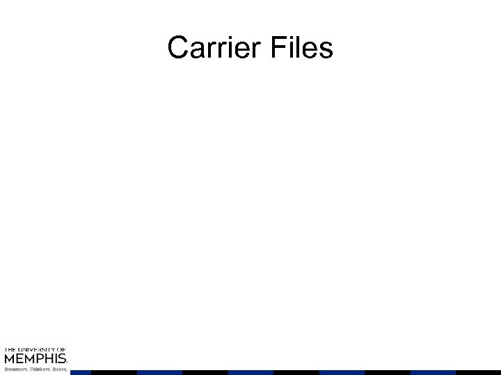 Carrier Files 