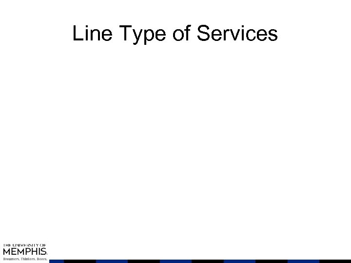 Line Type of Services 