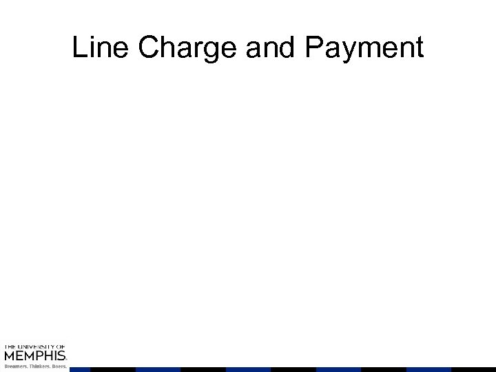 Line Charge and Payment 