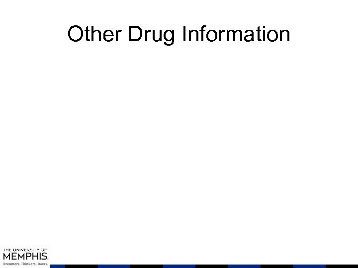 Other Drug Information 