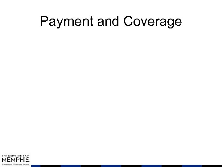 Payment and Coverage 