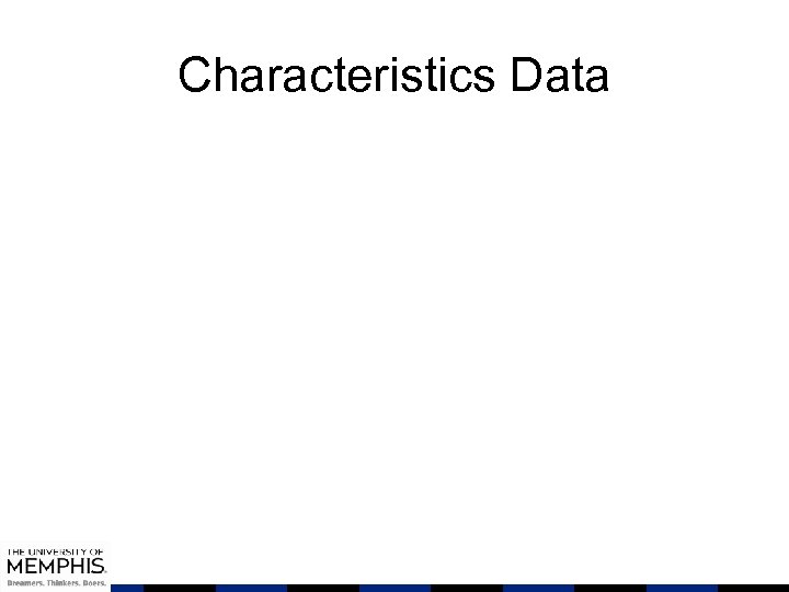 Characteristics Data 