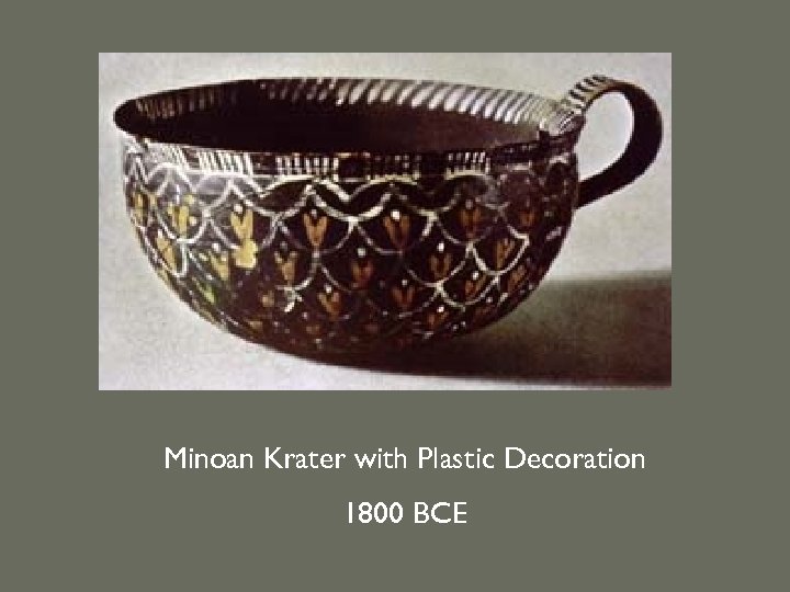Minoan Krater with Plastic Decoration 1800 BCE 