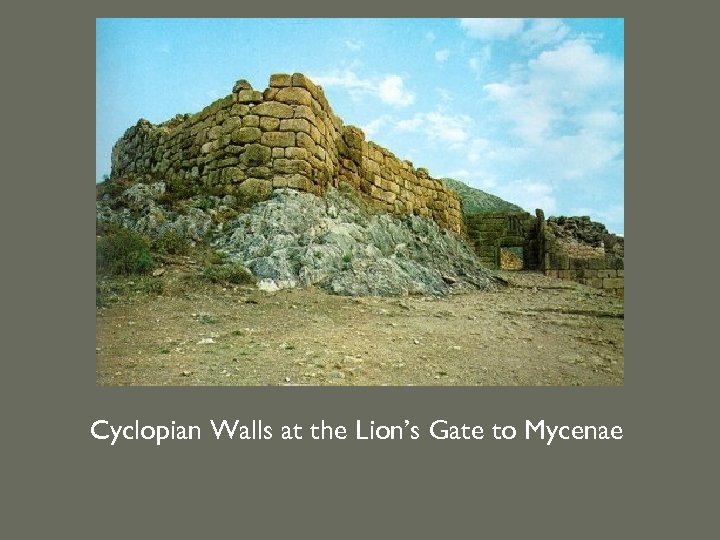 Cyclopian Walls at the Lion’s Gate to Mycenae 