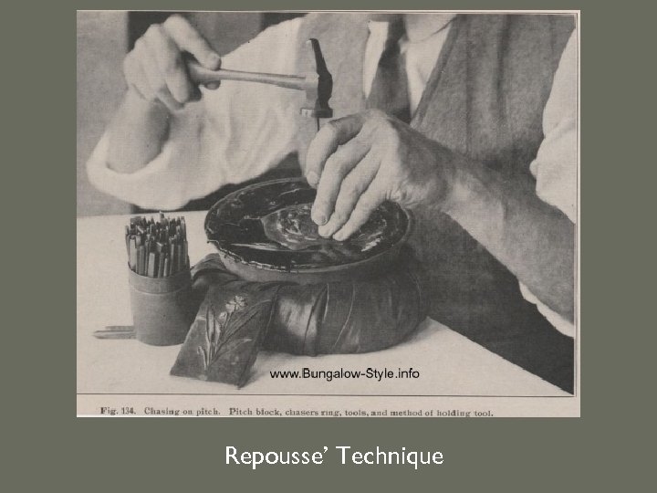 Repousse’ Technique 