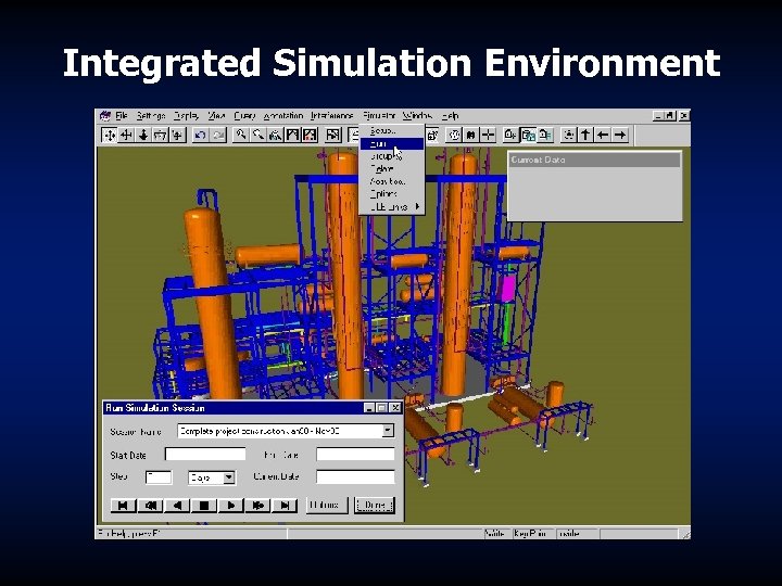 Integrated Simulation Environment 