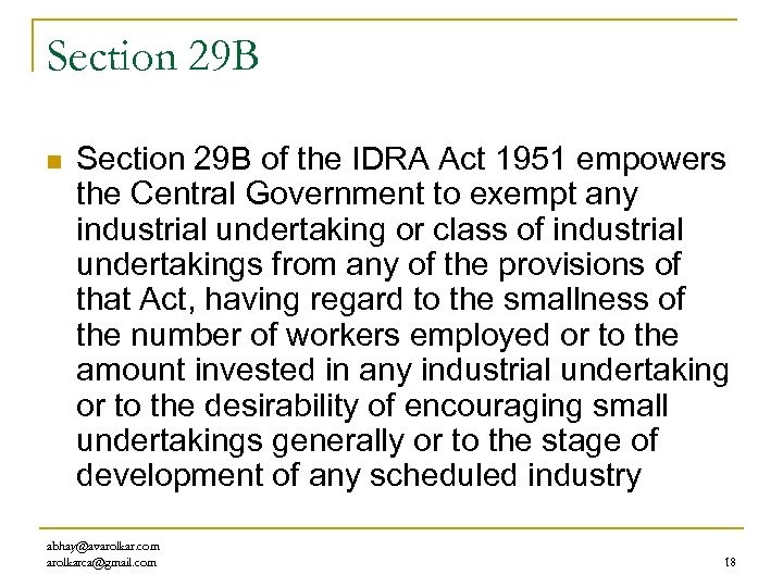 Section 29 B n Section 29 B of the IDRA Act 1951 empowers the