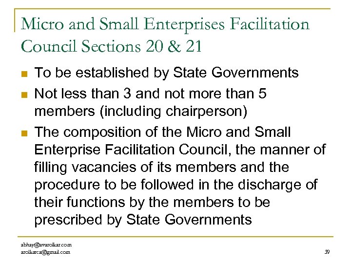 Micro and Small Enterprises Facilitation Council Sections 20 & 21 n n n To
