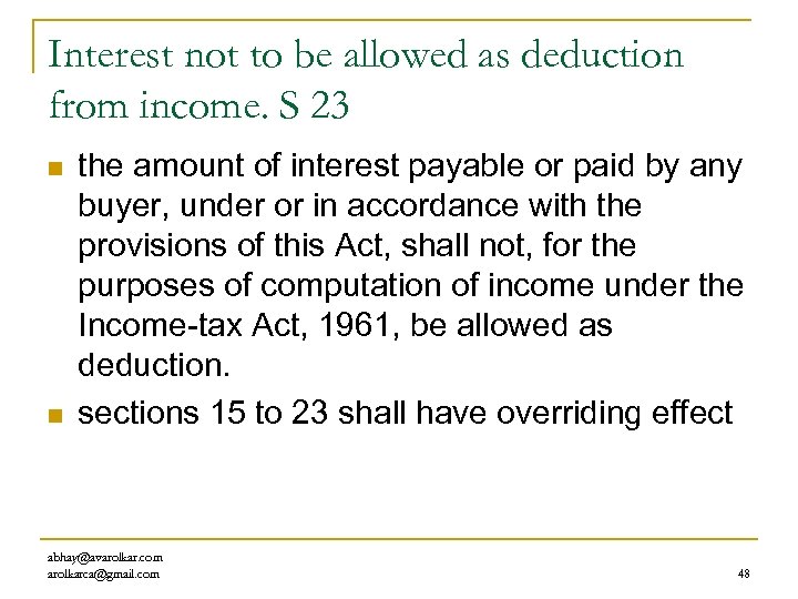 Interest not to be allowed as deduction from income. S 23 n n the