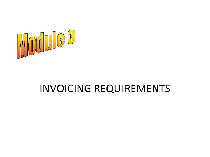 INVOICING REQUIREMENTS 