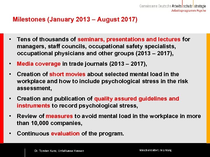 Milestones (January 2013 – August 2017) • Tens of thousands of seminars, presentations and
