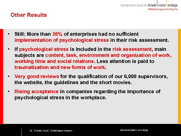 Other Results • Still: More than 30% of enterprises had no sufficient implementation of