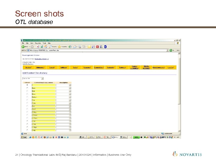 Screen shots OTL database 21 | Oncology Translational Labs IMS| Raj Bandaru | 20101024