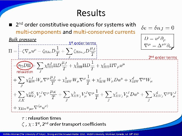 Results n 2 nd order constitutive equations for systems with multi-components and multi-conserved currents