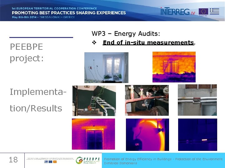 WP 3 – Energy Audits: PEEBPE project: v End of in-situ measurements. Implementation/Results 18
