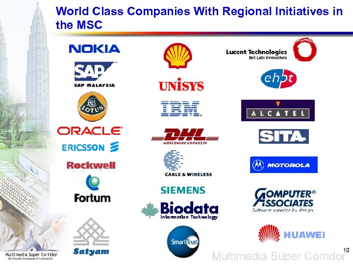 World Class Companies With Regional Initiatives in the MSC 10 