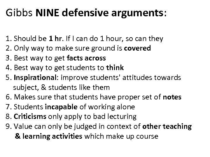 Gibbs NINE defensive arguments: 1. Should be 1 hr. If I can do 1