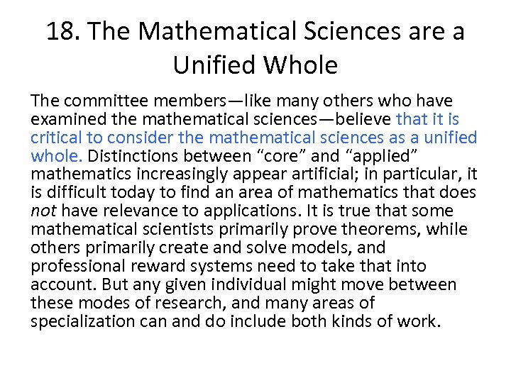 18. The Mathematical Sciences are a Unified Whole The committee members—like many others who