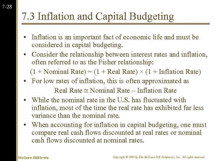 7 -28 7. 3 Inflation and Capital Budgeting • Inflation is an important fact